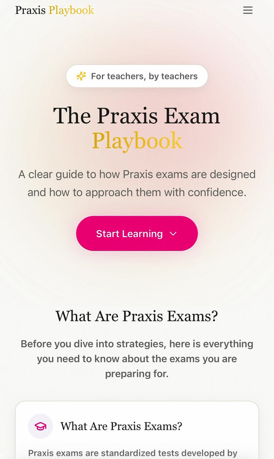 The Praxis Exam Playbook